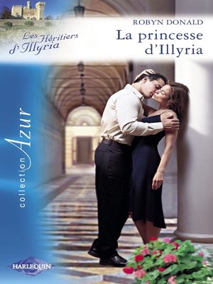 cover image of La princesse d'Illyria (Harlequin Azur)